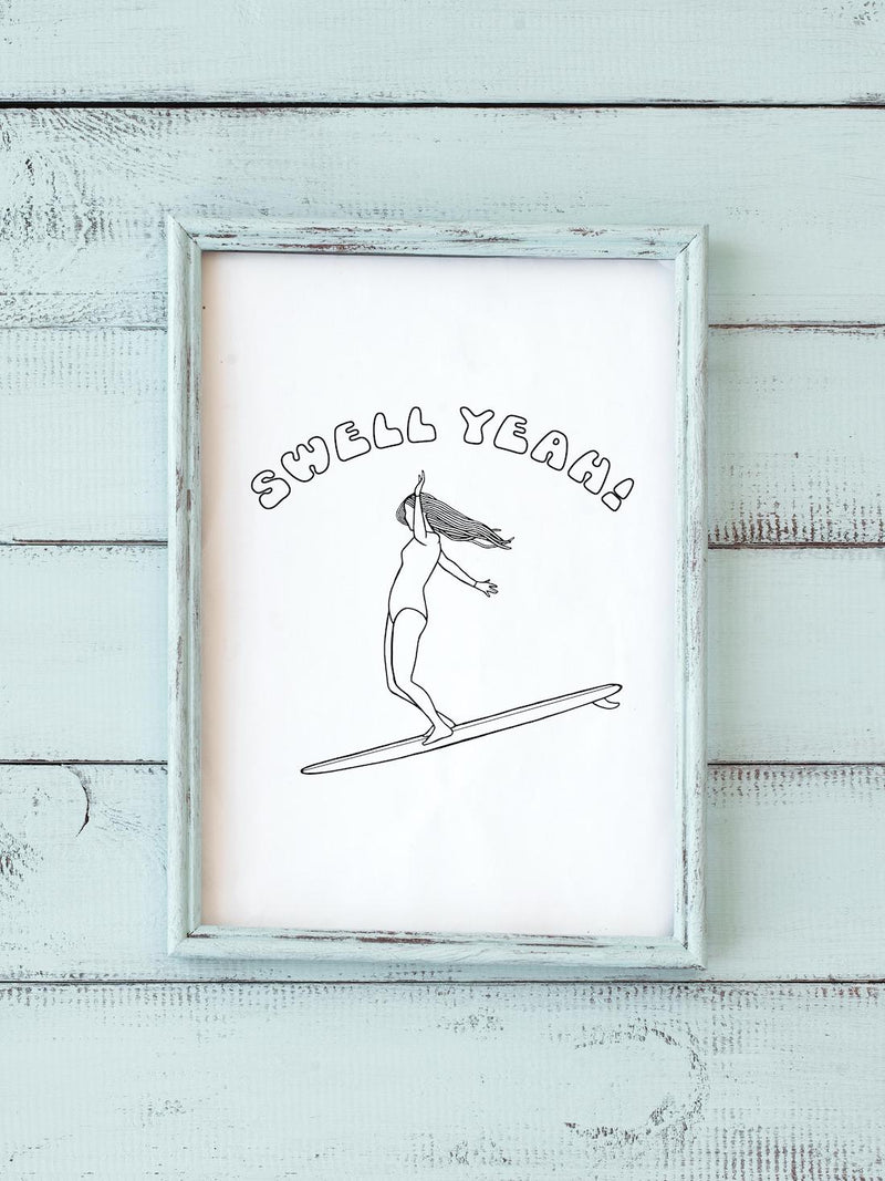 Swell Yeah Print